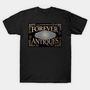 Dr Henry Morgan's FOREVER Antiques T-Shirt